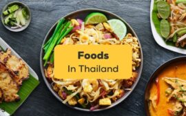 5 Must-Try Thai Foods